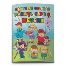 Carte de colorat A4, 24 coli, Parinti, Copii si Meserii